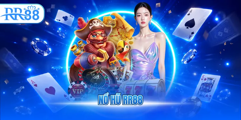 nổ hũ RR88